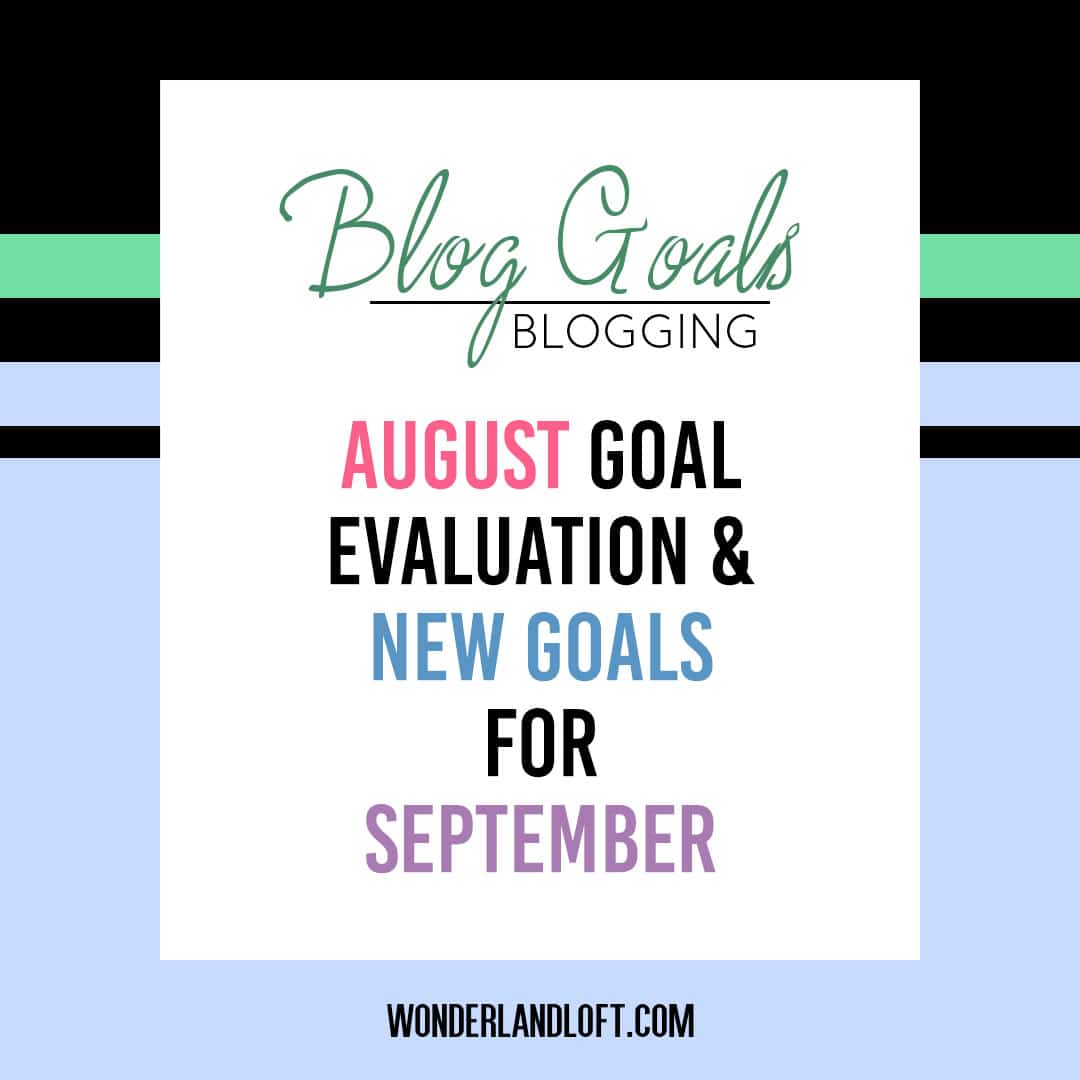 Blog Goals - September 2016