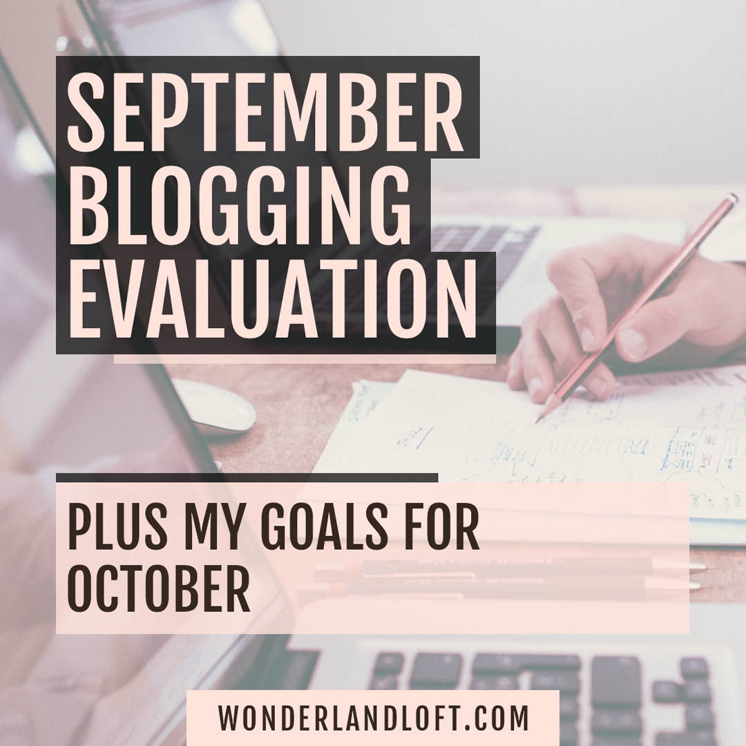 September blog evaluation October goals